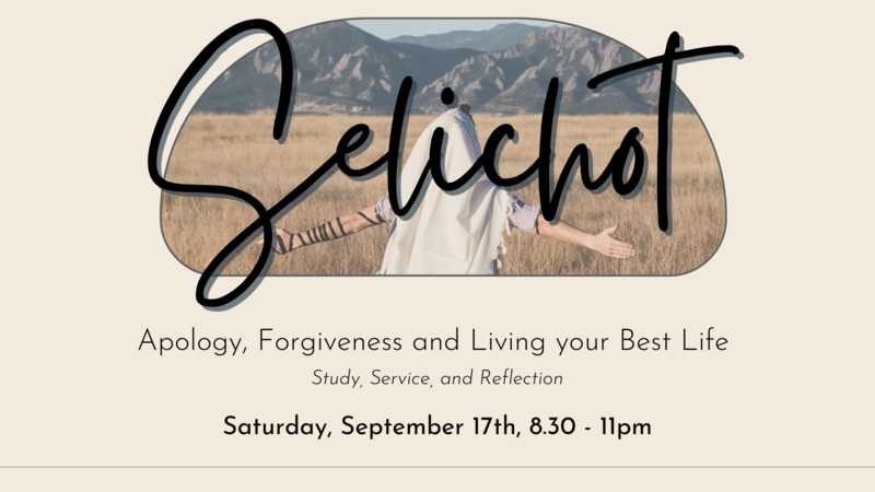 Banner Image for Selichot: Apology, Forgiveness and Living your Best Life - Study, Service, and Reflection