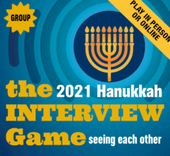 Banner Image for A Hanukkah Family Celebration with the Interview Game 